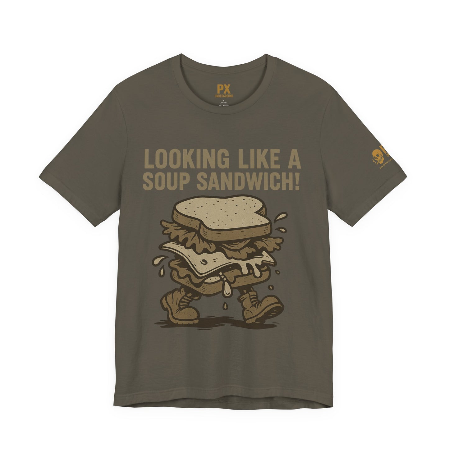 "Looking Like a Soup Sandwich!" – PX Underground Exclusive
