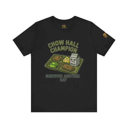 Chow Hall Champion Tee
