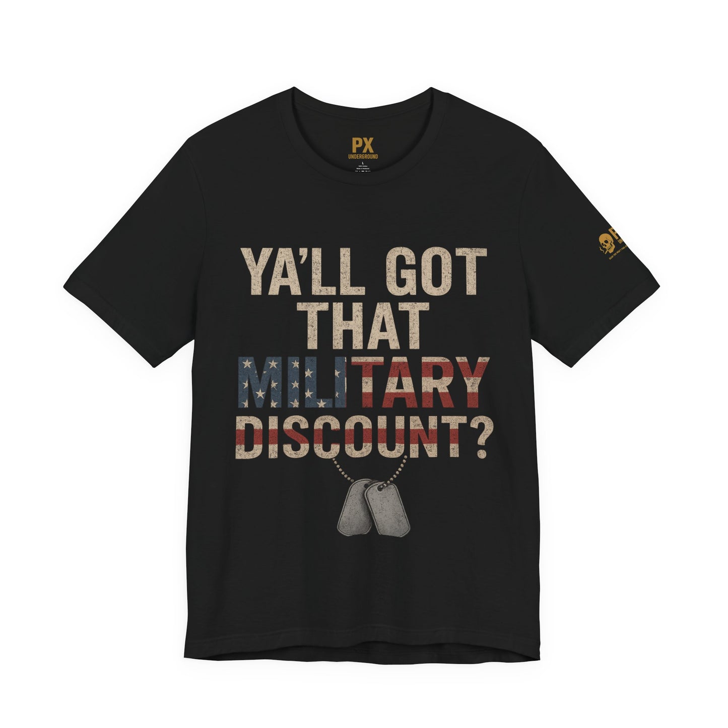 "Y'all Got That Military Discount?"