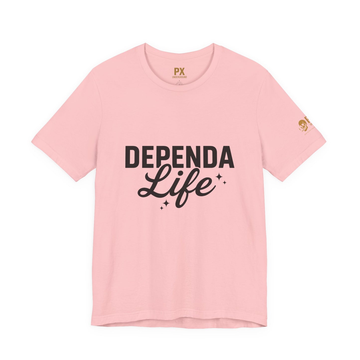 Dependa Life – PX Underground Tee