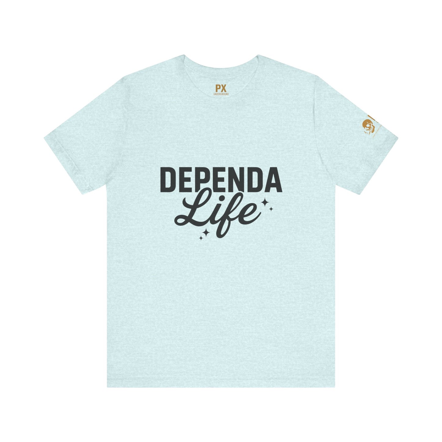Dependa Life – PX Underground Tee