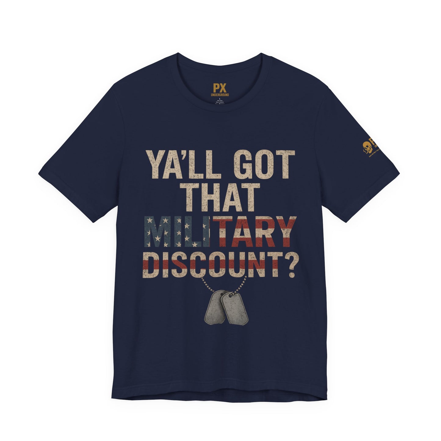 "Y'all Got That Military Discount?"