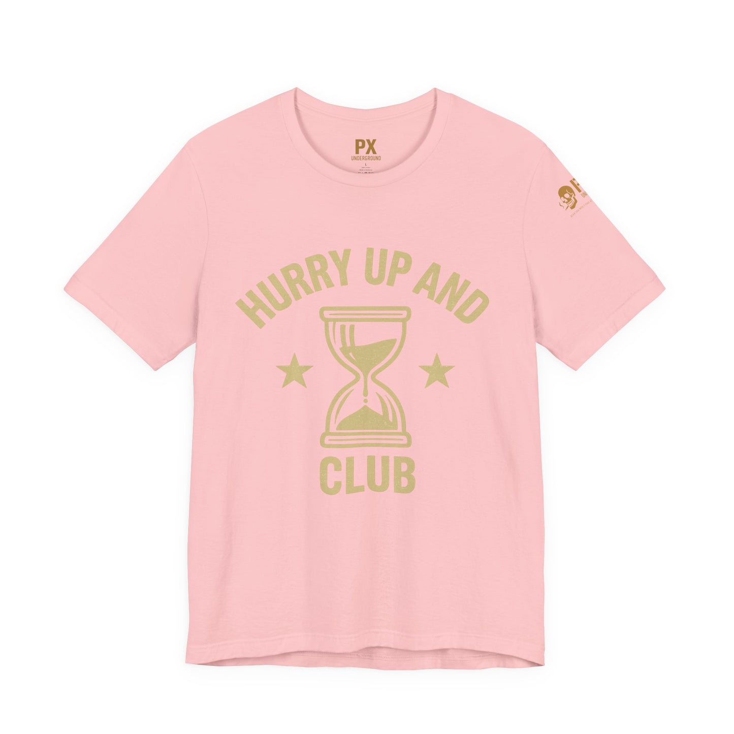 HURRY UP AND WAIT CLUB