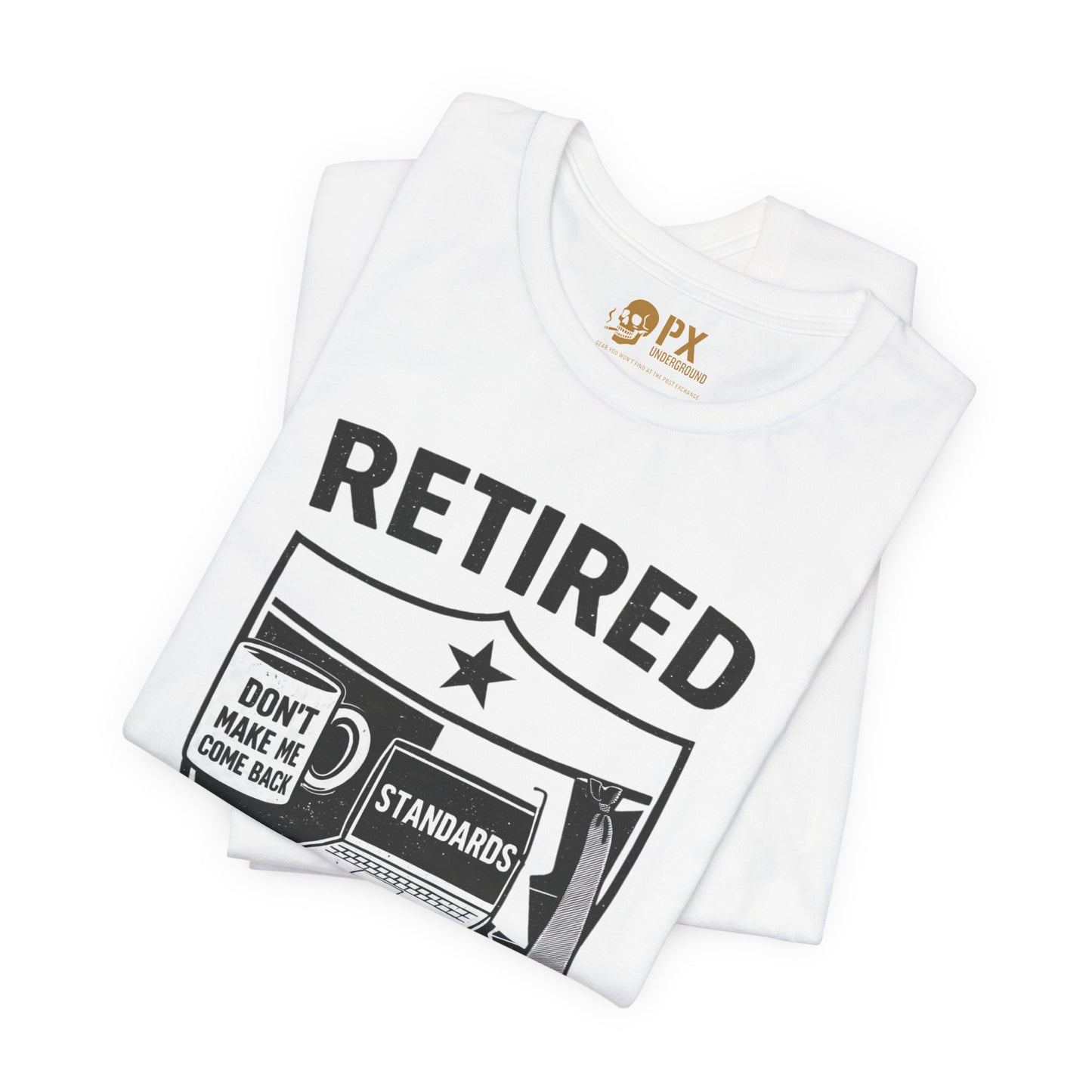 Retired Military Badge Tee — "Ruining Civilian Chain of Commands" Graphic Shirt