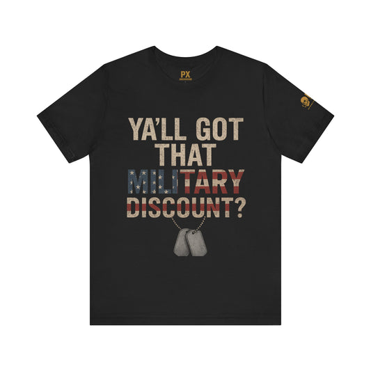 "Y'all Got That Military Discount?"