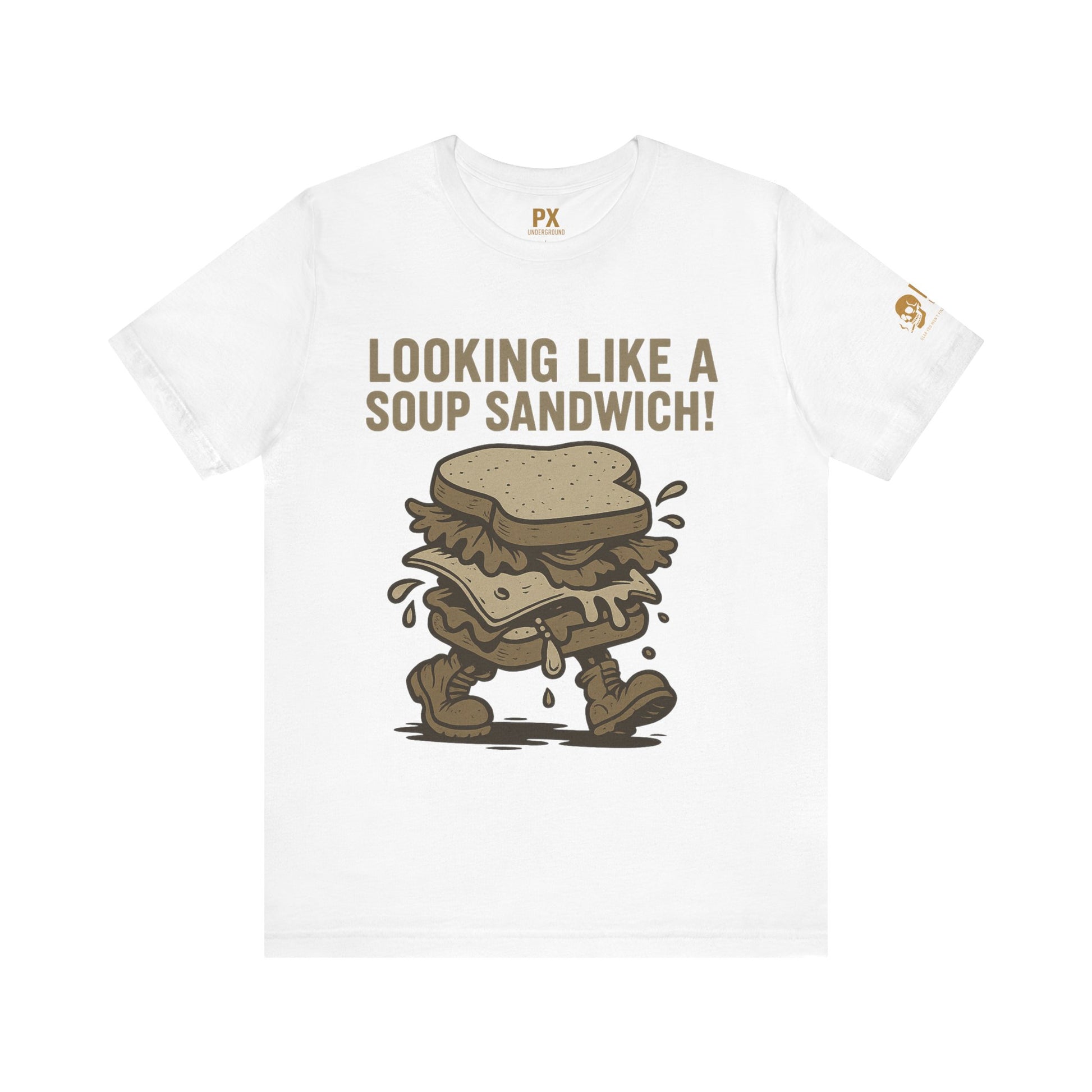 Looking Like a Soup Sandwich | Military Humor T-Shirt - Aqua product mockup