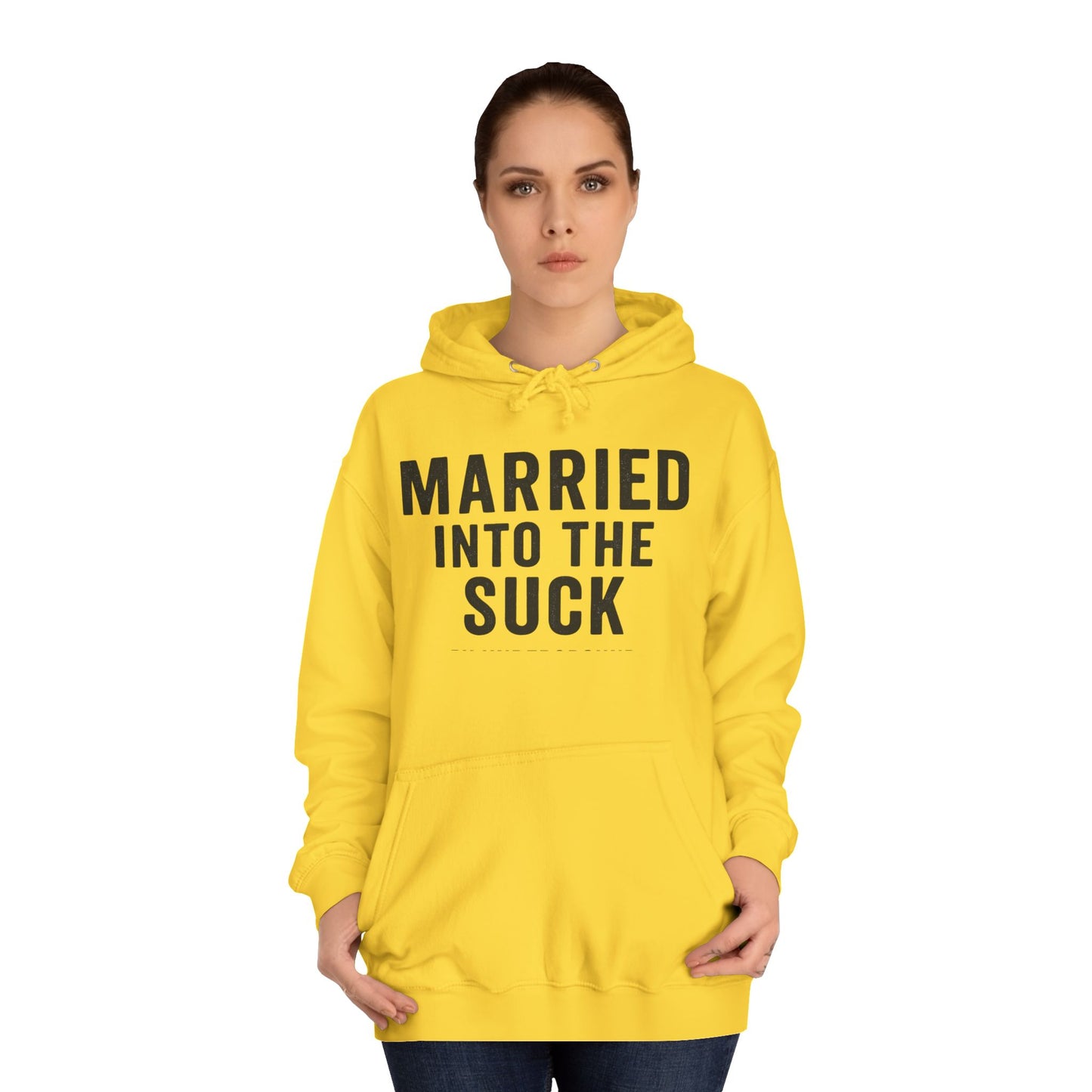 Married Into the Suck Hoodie – PX Spouse Edition