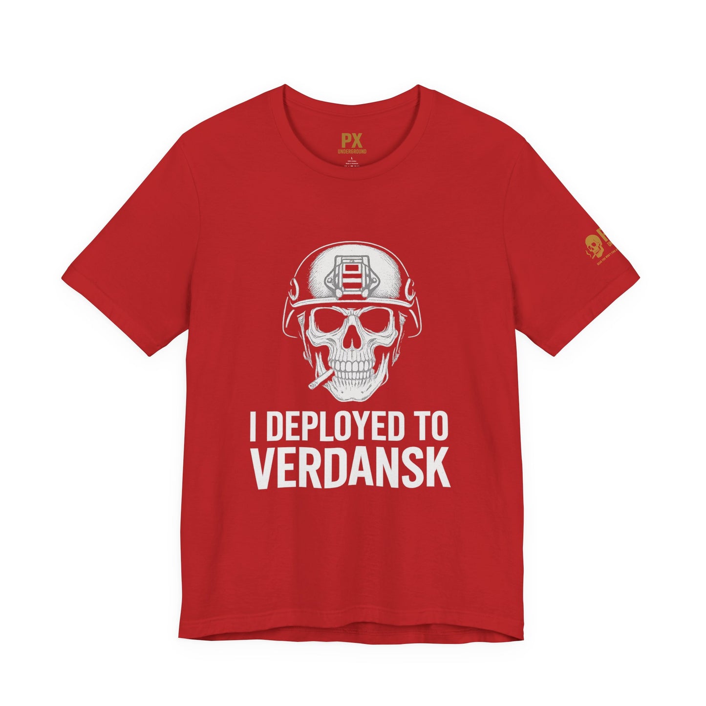 Verdansk Deployment Tee — "You Deployed to Verdansk" Military Gamer T‑Shirt