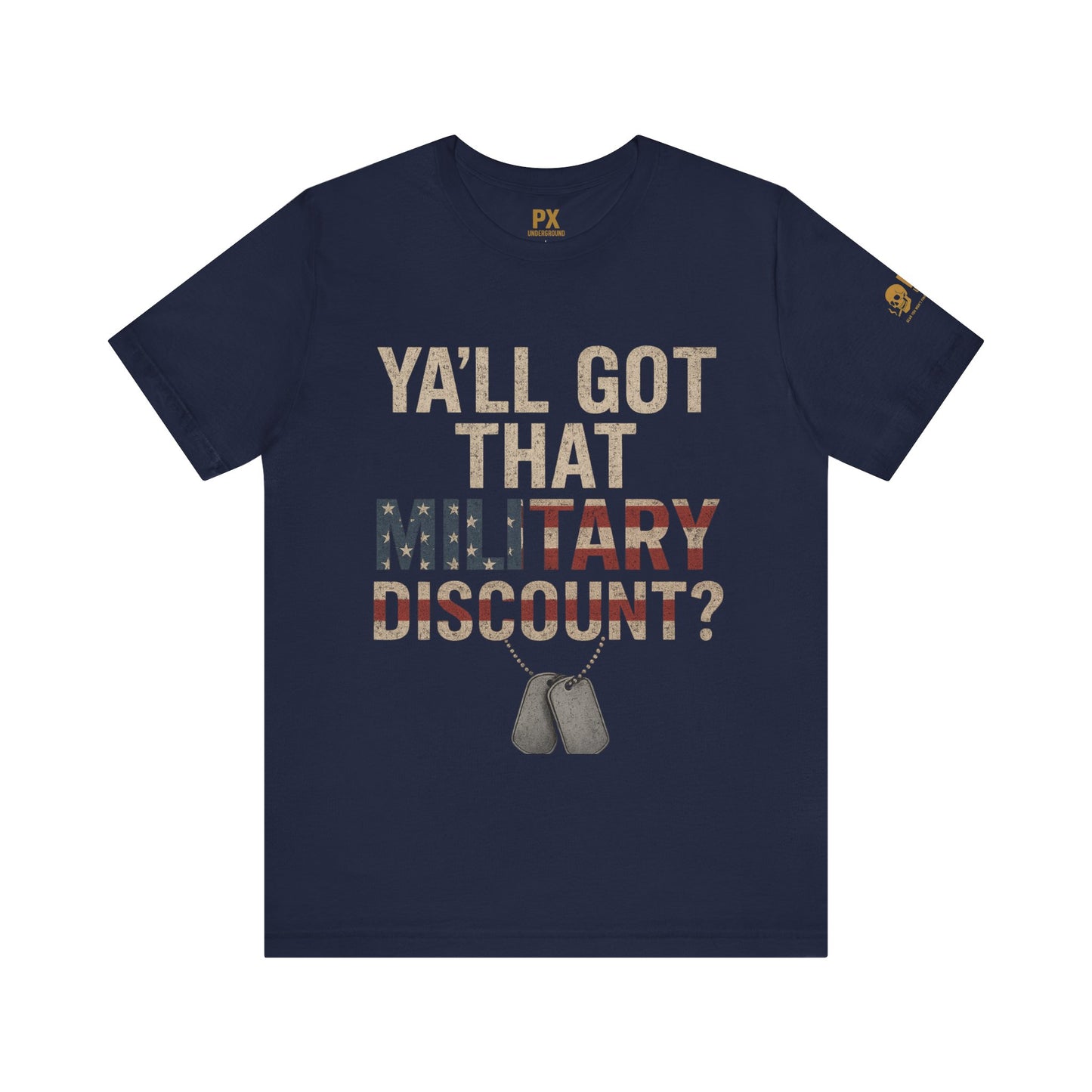 "Y'all Got That Military Discount?"