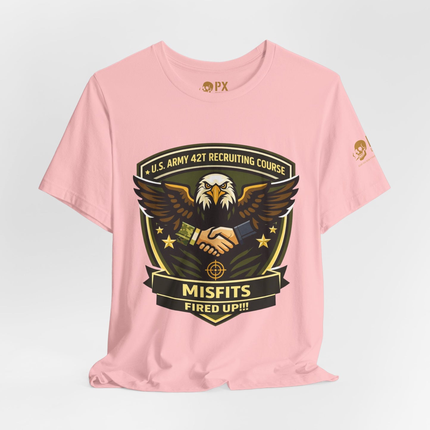 Misfits Fired Up! Eagle Shield T‑Shirt — U.S. Army 42T Recruiting Course