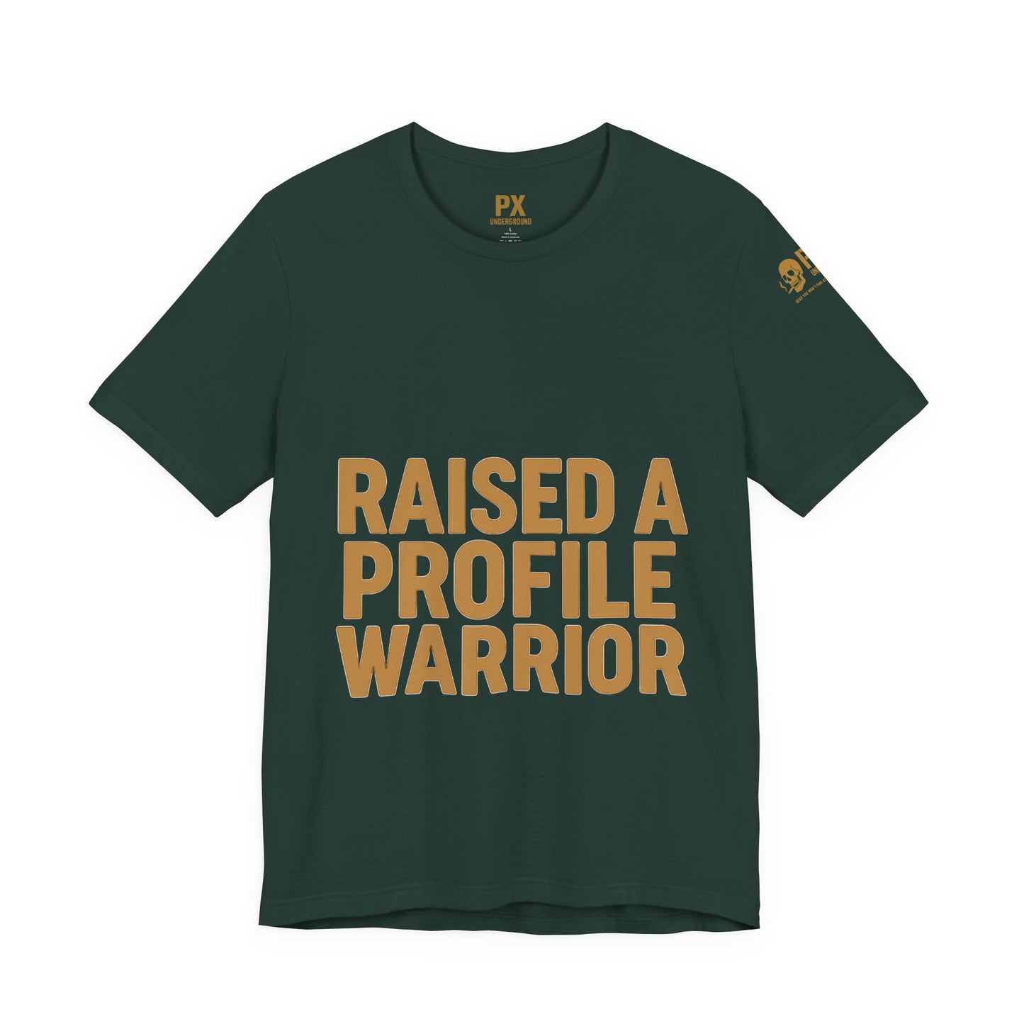 Raised a Profile Warrior – PX Underground Tee