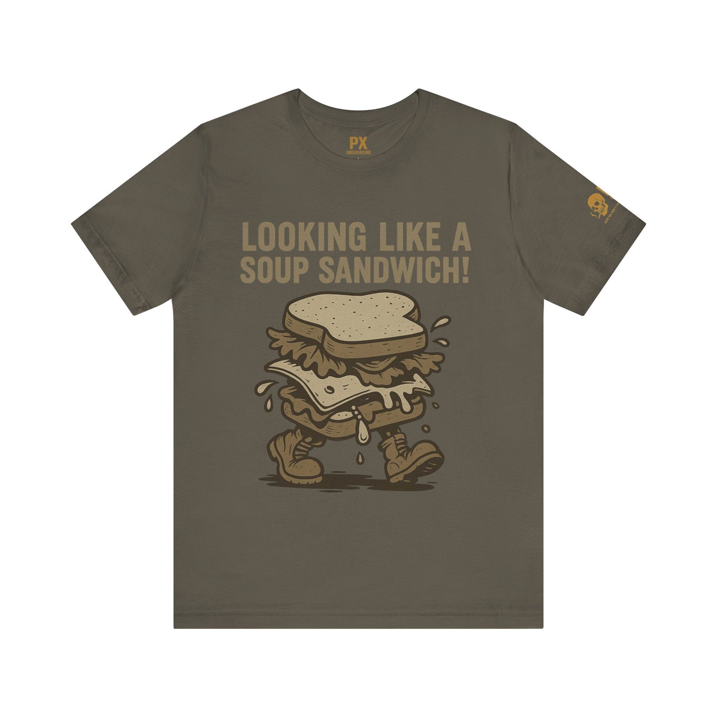 "Looking Like a Soup Sandwich!" – PX Underground Exclusive