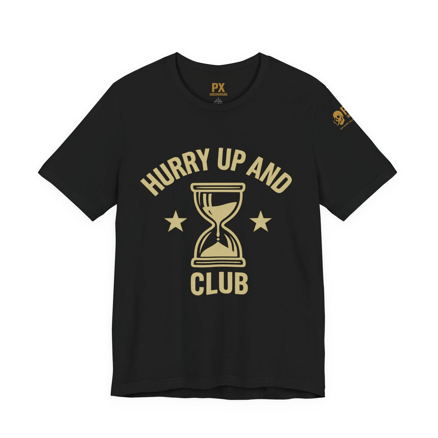 HURRY UP AND WAIT CLUB