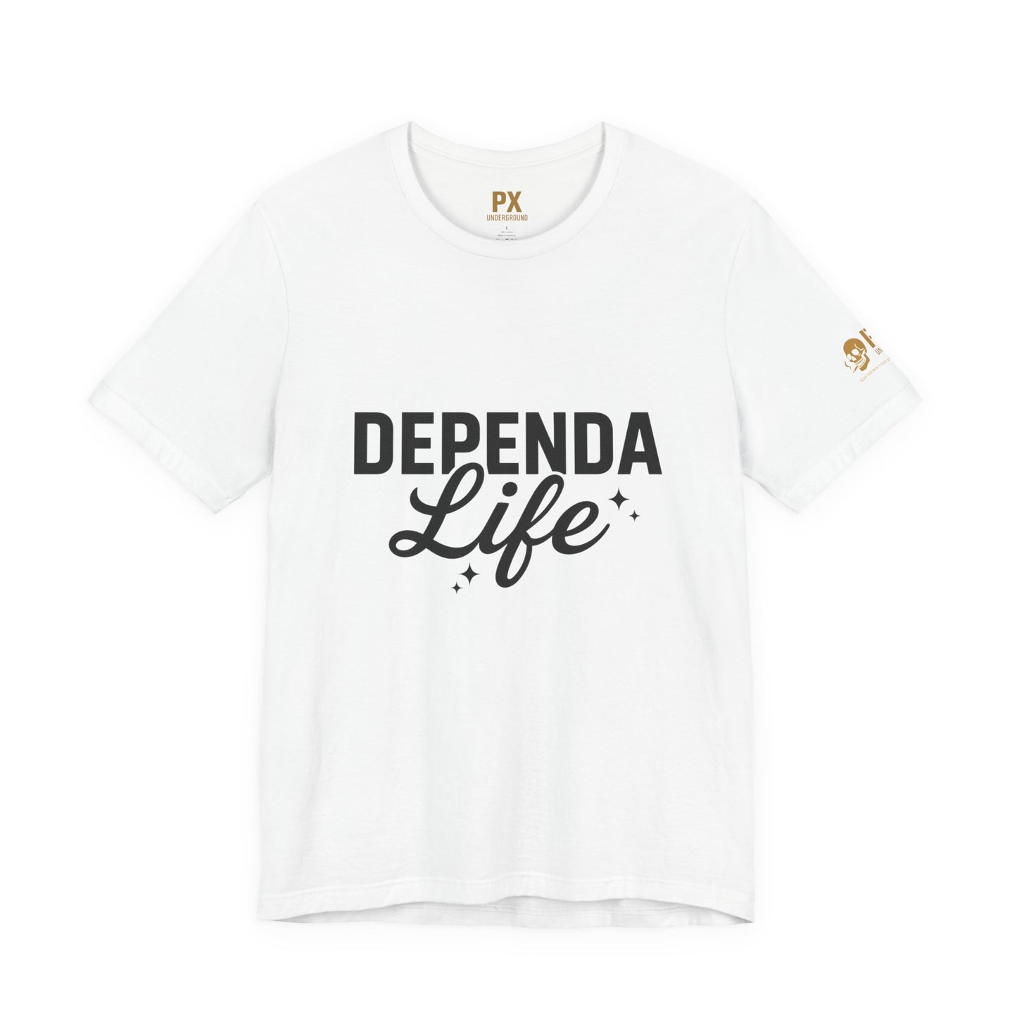 Dependa Life – PX Underground Tee