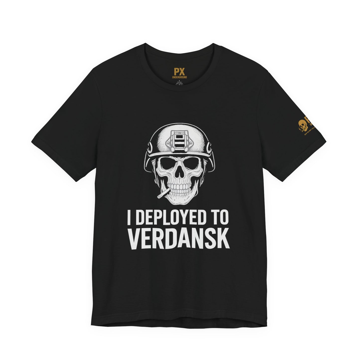 Verdansk Deployment Tee — "You Deployed to Verdansk" Military Gamer T‑Shirt