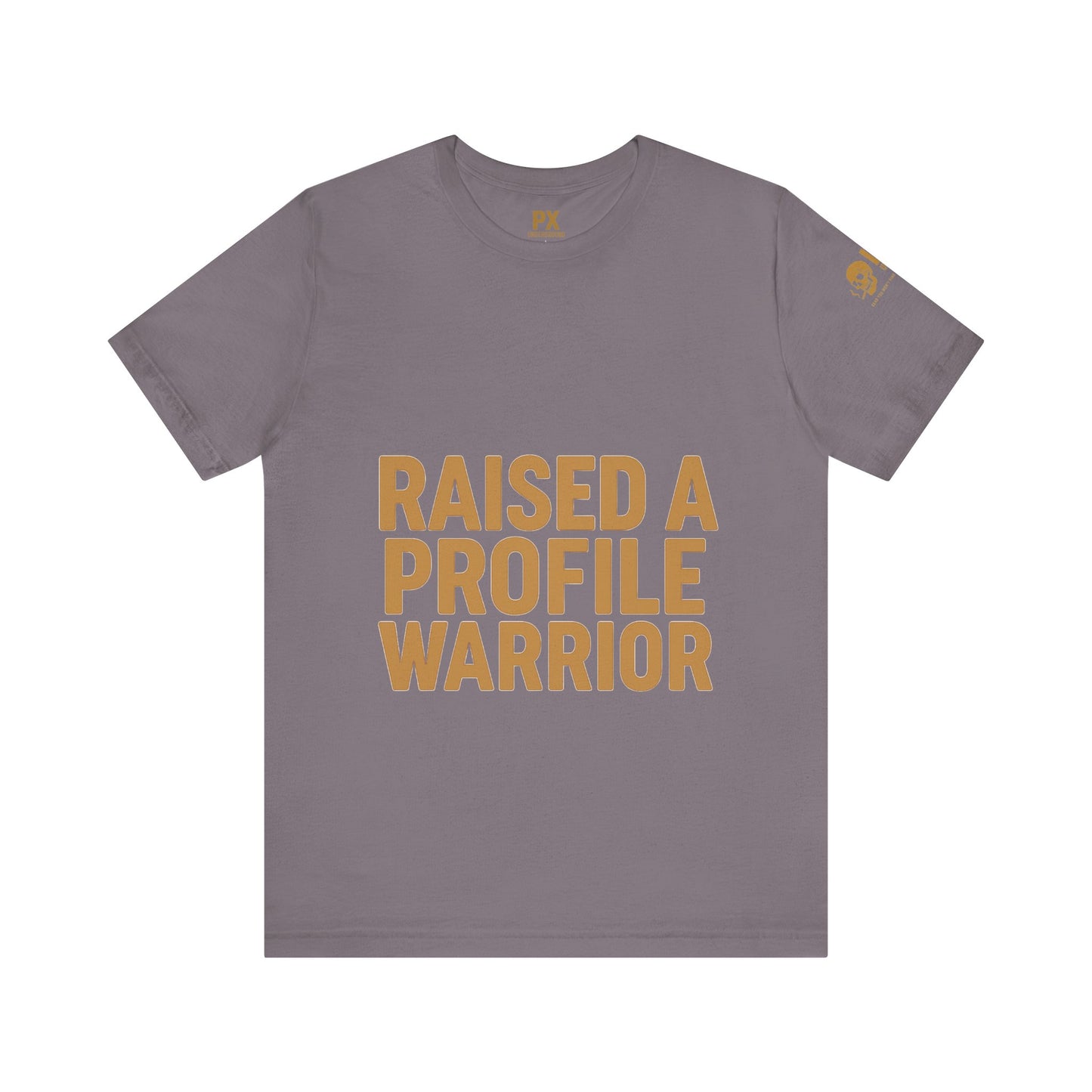 Raised a Profile Warrior – PX Underground Tee