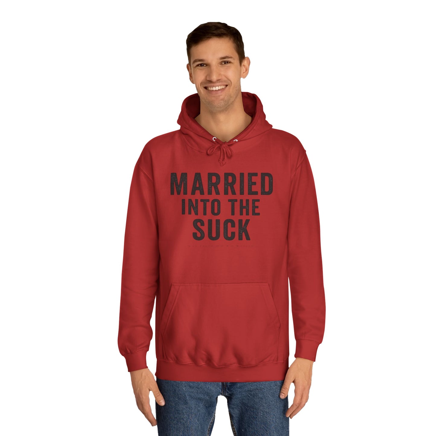 Married Into the Suck Hoodie – PX Spouse Edition