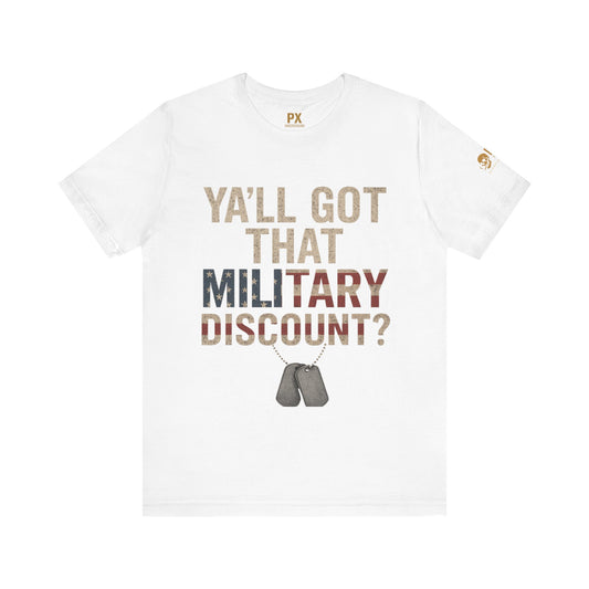 "Y'all Got That Military Discount?"