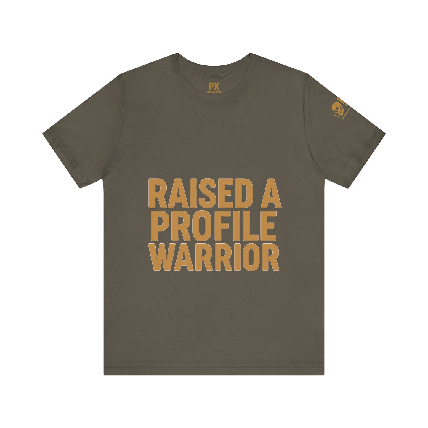 Raised a Profile Warrior – PX Underground Tee
